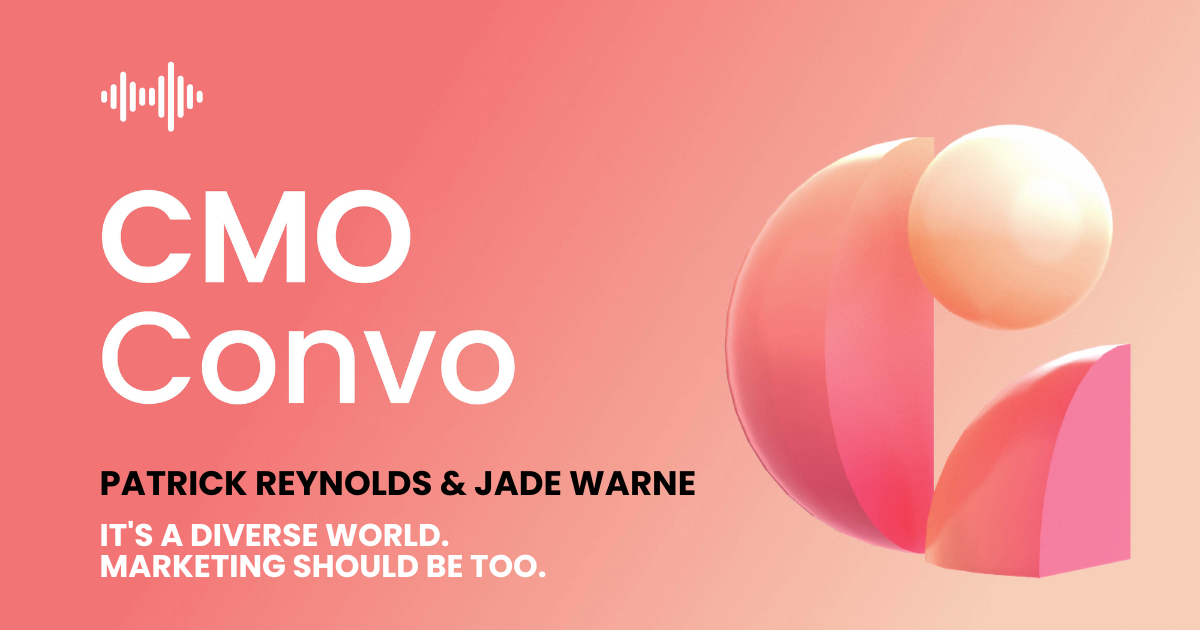 CMO Convo podcast banner with Patrick Reynolds and Jade Warne