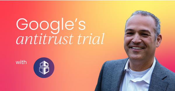 Google's ad tech antitrust trial: Is this the turning point we’ve been waiting for?