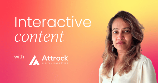 How to use interactive content to improve  engagement and lead quality