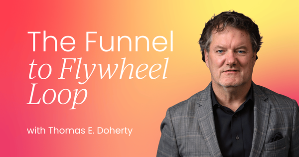 The Funnel to Flywheel Loop