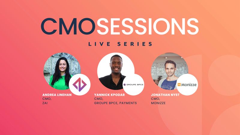 CMO Sessions | The Fintech CMO