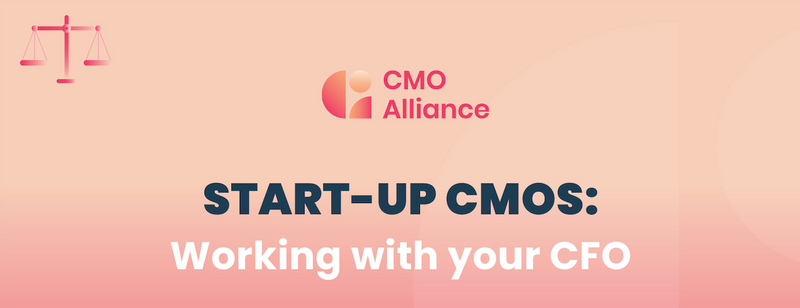 Infographic | Start-up CMOs: Working with your CFO