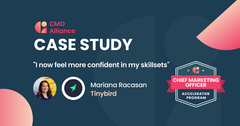 Case Study | Mariana Racasan, Tinybird | "I now feel more confident in my skillsets"