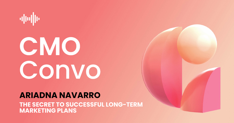 The secret to successful long-term marketing plans with Ariadna Navarro