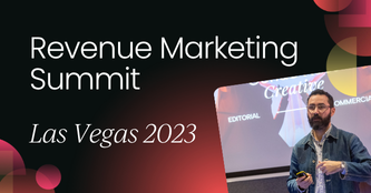 Revenue Marketing Summit Las Vegas | May 2023