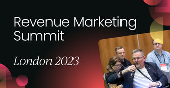 Revenue Marketing Summit London | November 2023