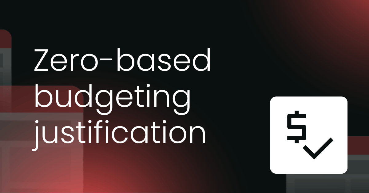 Zero-based budgeting  justification sheet